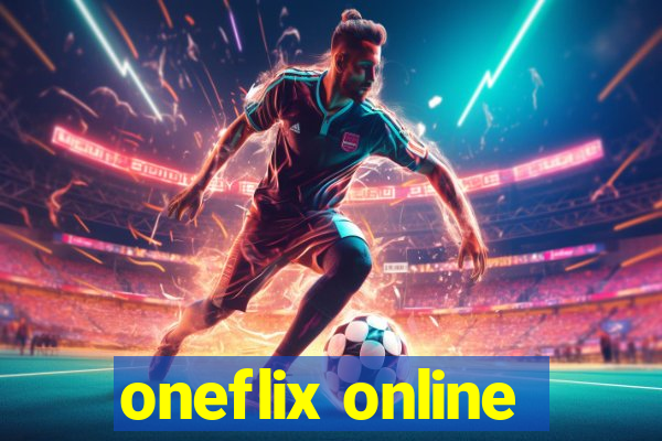 oneflix online